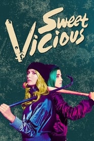 Sweet Vicious izle 