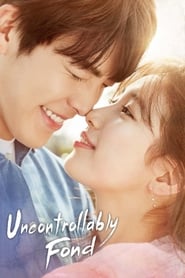Uncontrollably Fond izle 