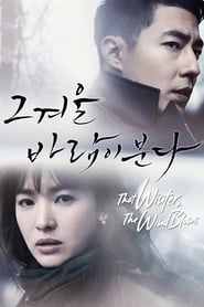 That Winter, the Wind Blows izle 
