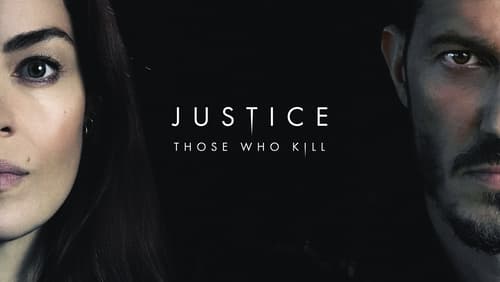 Justice: Those Who Kill 1.Sezon 7.Bölüm Türkçe Dublaj izle