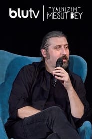 Yalnızım Mesut Bey izle
